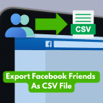 Export Facebook Friends as CSV File