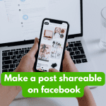 make a post shareable on facebook